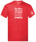 Roheart Do More Of What Makes You Happy Red T-Shirt